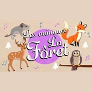 Octave et Mélo : animaux foret