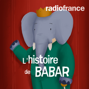 L'histoire de Babar - Radio France