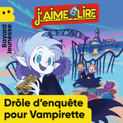 (Import: Drôle d'enquête pour Vampirette - Septembre 2024 - n° 572)