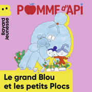 (Import: Le grand Blou et les petits Plocs - Novembre 2024 - n° 705)