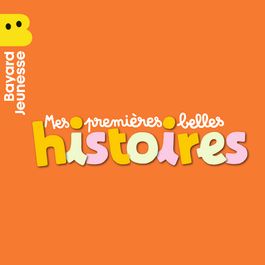 Mes premières belles histoires